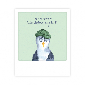 Открытка - Is it your birthday again?