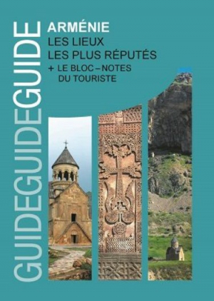 Arménie: les lieux les plus réputés