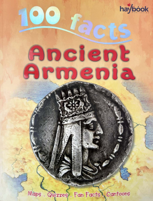 100 facts. Ancient Armenia