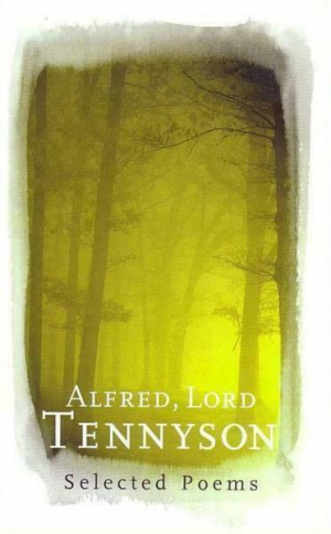 Selected Poems: Alfred Lord Tennyson