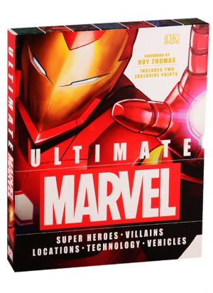 Ultimate Marvel: Super Heroes. Villains. Locations. Technology. Vehicles