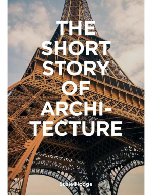 The Short Story of Architecture