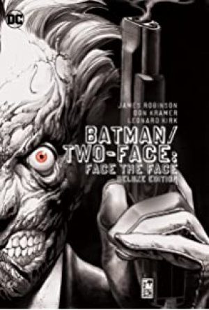 Batman / Two-Face: Face the Face Deluxe Edition