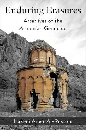 Enduring Erasures: Afterlives of the Armenian (Religion, Culture, and Public Life, Band 50)