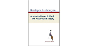 Armenian Monodic Music: the History and Theory