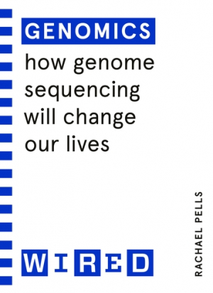 Genomics․ How Genome Sequencing Will Change Our Lives
