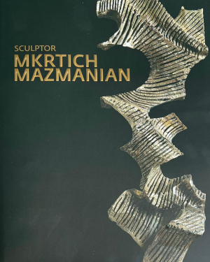 Mkrtich Mazmanian. Sculptor