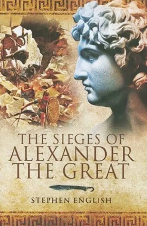 The sieges of Alexander The Great