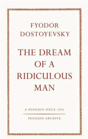 The Dream of a Ridiculous Man