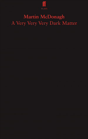 A Very Very Very Dark Matter