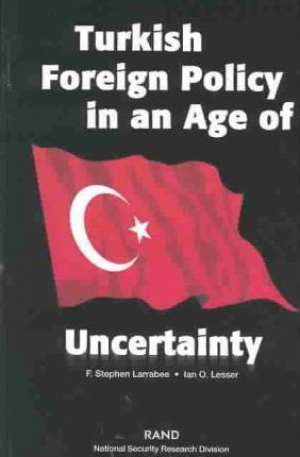 Turkish Foreign Policy in an Age of Uncertainty