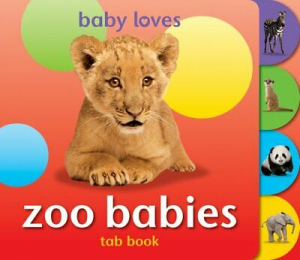 Baby Loves: Zoo Babies