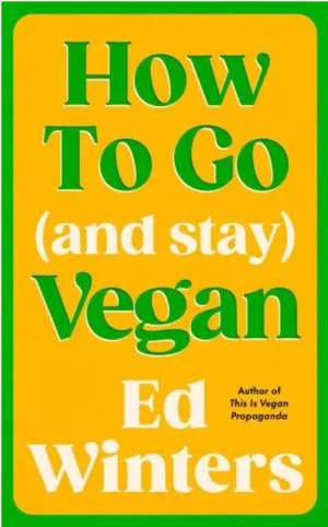 How to Go (and Stay) Vegan