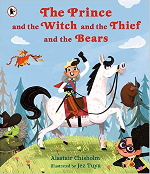 Prince & the Witch & the Thief & the Bears