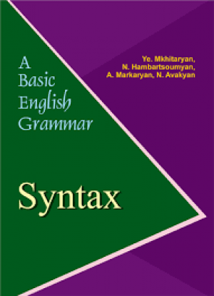 A Basic English Grammar: Syntax. /Անգլերեն: Շարահյուսություն