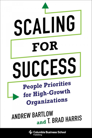 Scaling for Success - People Priorities for High-Growth Organizations