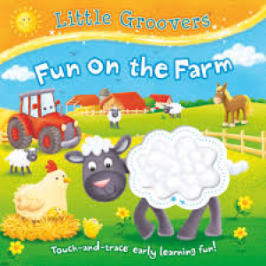 LITTLE GROOVERS: Fun on the Farm