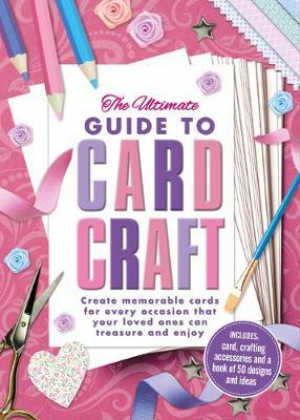 Ultimate Guide to Card Craft