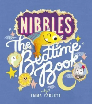 Nibbles: The Bedtime Book
