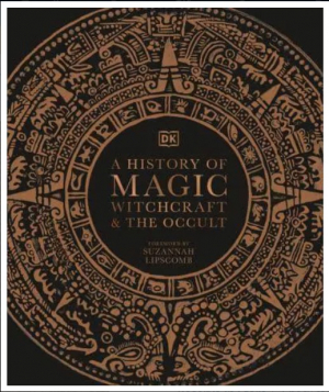 A History of Magic Witchcraft and the Oc