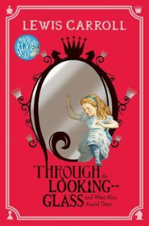 Carroll: Alice Through the Looking Glass