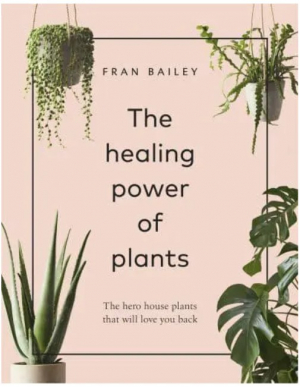 The Healing Power of Plants
