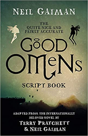 Quite Nice & Fairly Accurate Good Omens Script Book