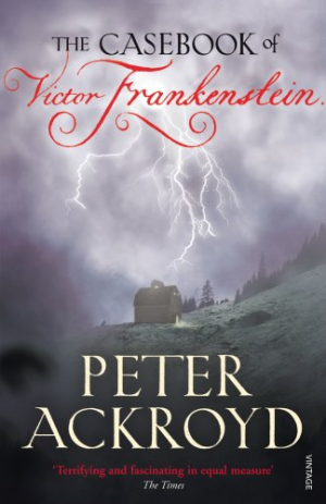 Casebook of Victor Frankenstein