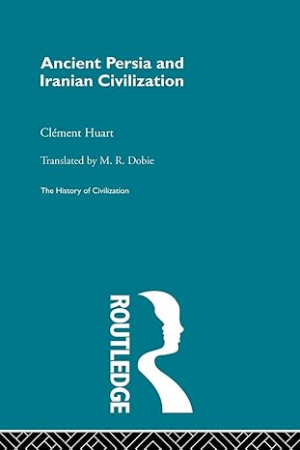Ancient Persia and Iranian Civilization