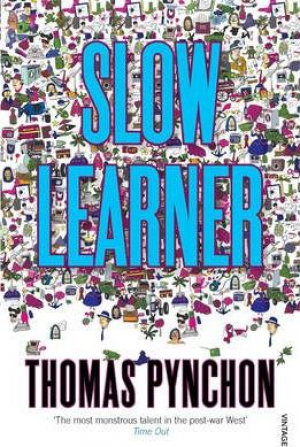 Slow Learner: Early Stories