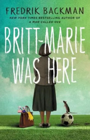 Backman: Britt-Marie Was Here