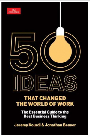 50 Ideas that Changed the World of Work