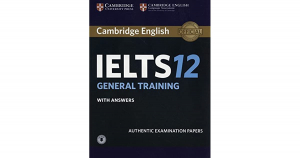 Cambridge IELTS 12 General