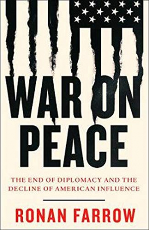 War On Peace: The End Of Diplomacy & The Decline Of American Influence