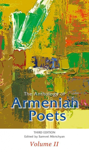 The Anthology of Armenian Poets, Volume II