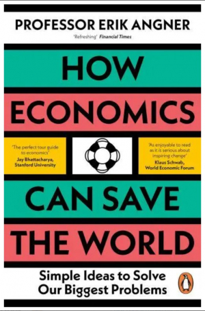 How Economics Can Save the World