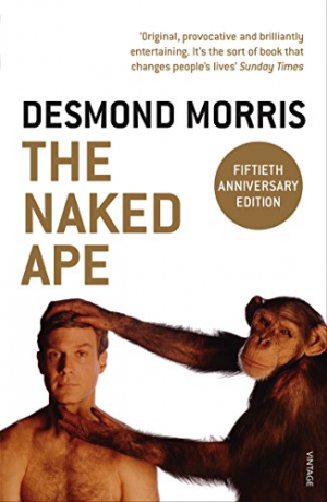 Naked Ape: A Zoologist's Study of the Human Animal
