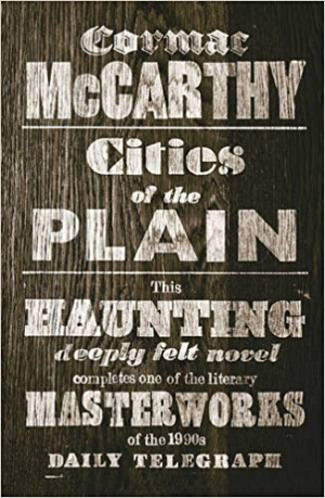 Border Trilogy Volume 3: Cities of the Plain