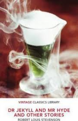 Dr Jekyll and Mr Hyde and Other Stories