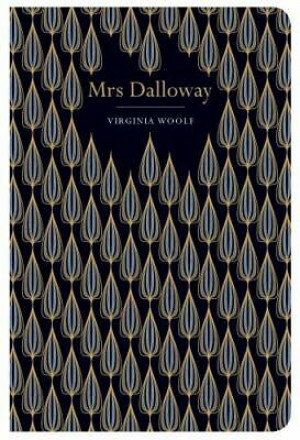Chiltern Classics: Novel- Mrs Dalloway