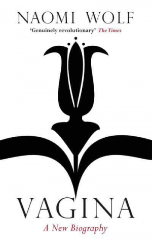 Vagina : A New Biography