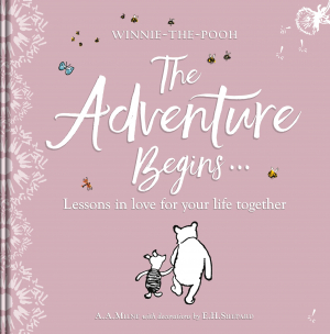 Winnie-the Pooh: The Adventure Begins ... Lessons in Love for your Life Together