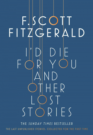I'd Die for You and Other Lost Stories