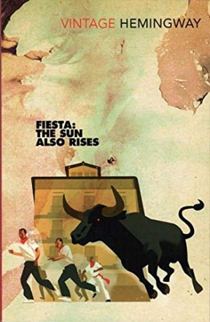 Fiesta. The Sun Also Rises