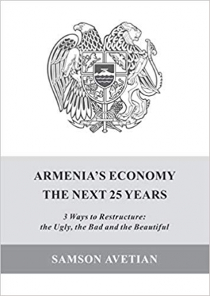 Armenia's Economy The Next 25 Years