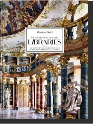 Massimo Listri. The World’s Most Beautiful Libraries. 45th Ed.