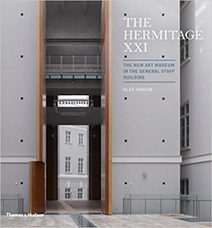 Hermitage XXI: The New Art Museum in the General Staff Building