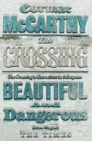 Border Trilogy Volume 2: Crossing