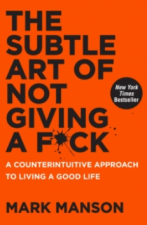 Subtle Art Of Not Giving A F*Ck