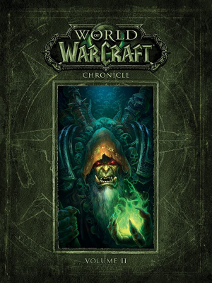 World of Warcraft Chronicle. Volume 2 - World of Warcraft